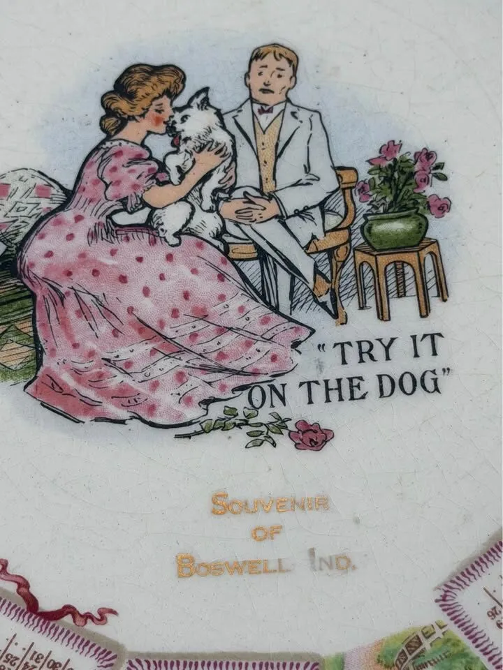 Antique 1909 Calendar Plate - Rare "Try It On The Dog" McNicol Semi-Porcelain - photo 2
